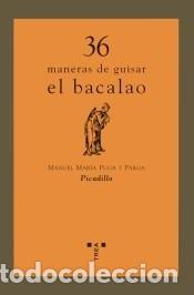 B&uuml;cher: 36 maneras de guisar el bacalao - Puga y Parga, Manuel Mar&iacute;a