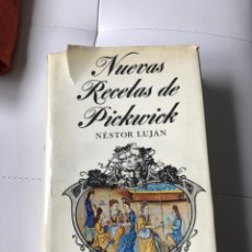 Libros: NUEVAS RECETAS DE PICKWICK - NÉSTOR LUJÁN - ED. TABER 1970