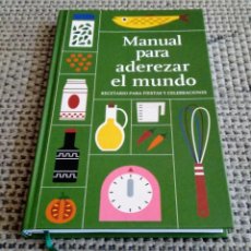 Libros: LIBRO MANUAL PARA ADEREZAR EL MUNDO. RECETAS COCINA INTERNACIONALES. AYUNTAMIENTO MADRID