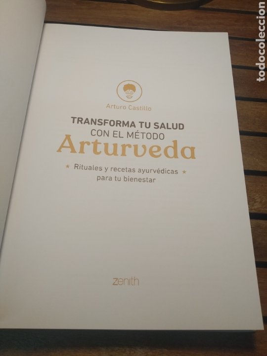 Libros: Arturveda Arturo castillo Zenith 2021. Primera edición cocina ayurvedica gastronomía vegana - Foto 3 - 303197498