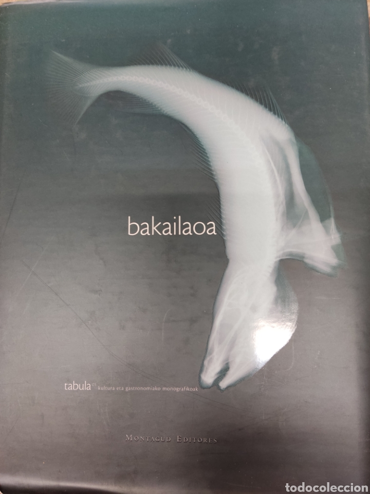 Libros: BAKAILAOA BACALAO MONTAGUD EDITORES - Foto 1 - 303567058