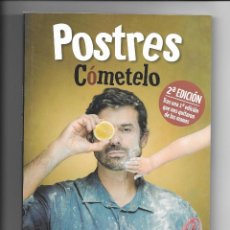 Libros: 2ª EDICION, 2018. LOS POSTRES DE CÓMETELO. ENRIQUE SANCHEZ. Lote 312496798