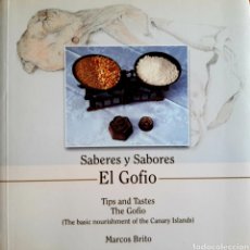 Libros: SABERES Y SABORES. EL GOFIO. MARCOS BRITO.. Lote 347462418