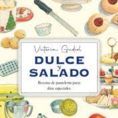 Libros: DULCE Y SALADO - GUDIOL SALOM, VICTÒRIA. Lote 400006859