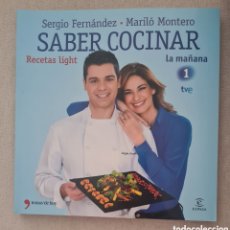Libri: LIBRO - SERGIO FERNANDEZ / MARILO MONTERO - SABER COCINAR