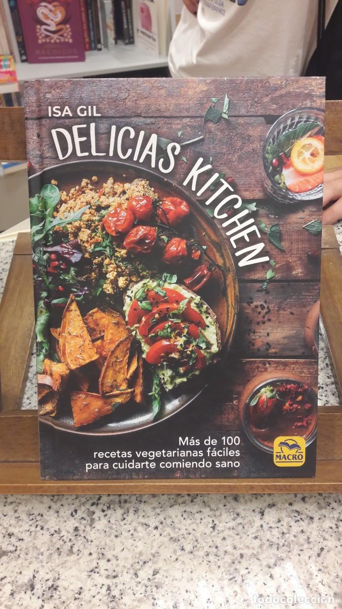 Libros: DELICIAS KITCHEN.GIL ISA. MACRO EDICIONES. - Foto 1