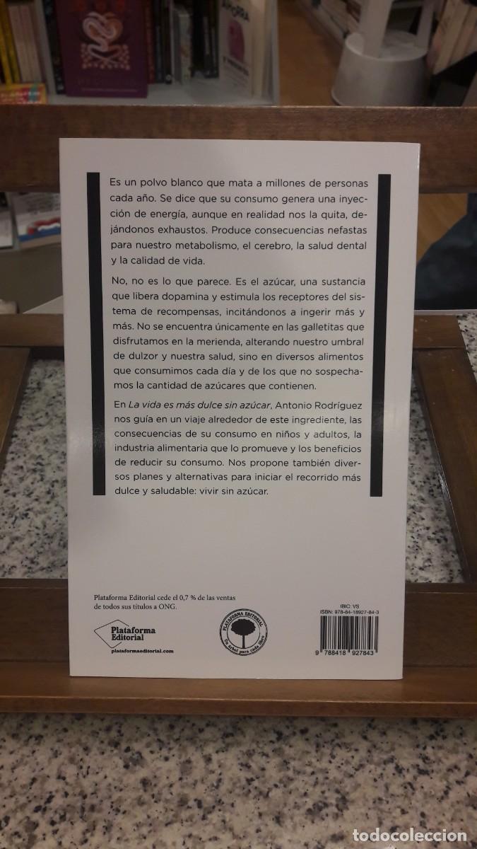 La vida es más dulce sin azucar - Plataforma Editorial