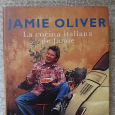 Libri: OLIVER, JAMIE. LA COCINA ITALIANA DE JAMIE.