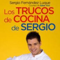 Libros: LOS TRUCOS DE COCINA DE SERGIO - FERNÁNDEZ LUQUE, SERGIO