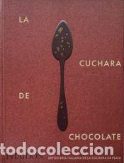 Libros: ESP LA CUCHARA DE CHOCOLATE - LA CUCHARA DE PLATA - Foto 1
