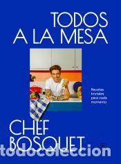 Libros: Todos a la mesa - Chef Bosquet
