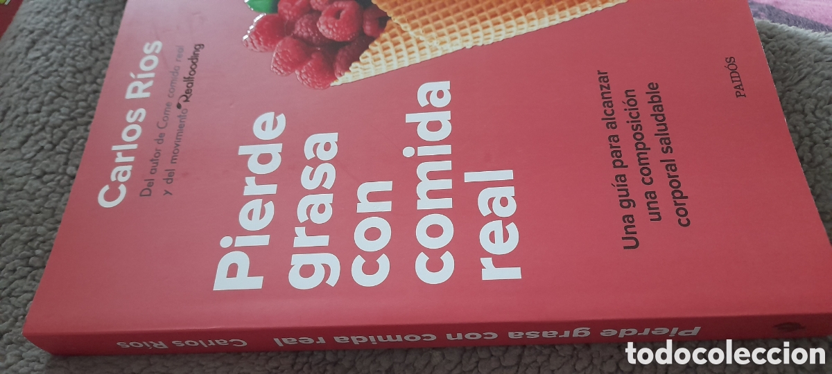 Libros: Pierde grasa con comida real. Carlos Rios - Foto 3