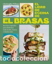 Libros: El libro de cocina de El Brasas - Wilson, Christopher - Foto 1