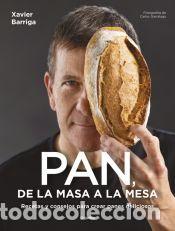 Libros: Pan, de la masa a la mesa - Barriga, Xavier - Foto 1