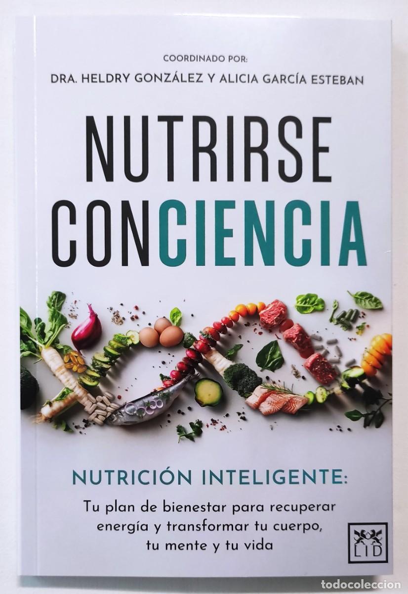 Libros: NUTRIRSE CONCIENCIA. LIBRO NUEVO!!! - Foto 1