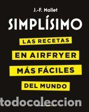 Libros: SImpl&iacute;simo Airfryer - Mallet, J.-F.