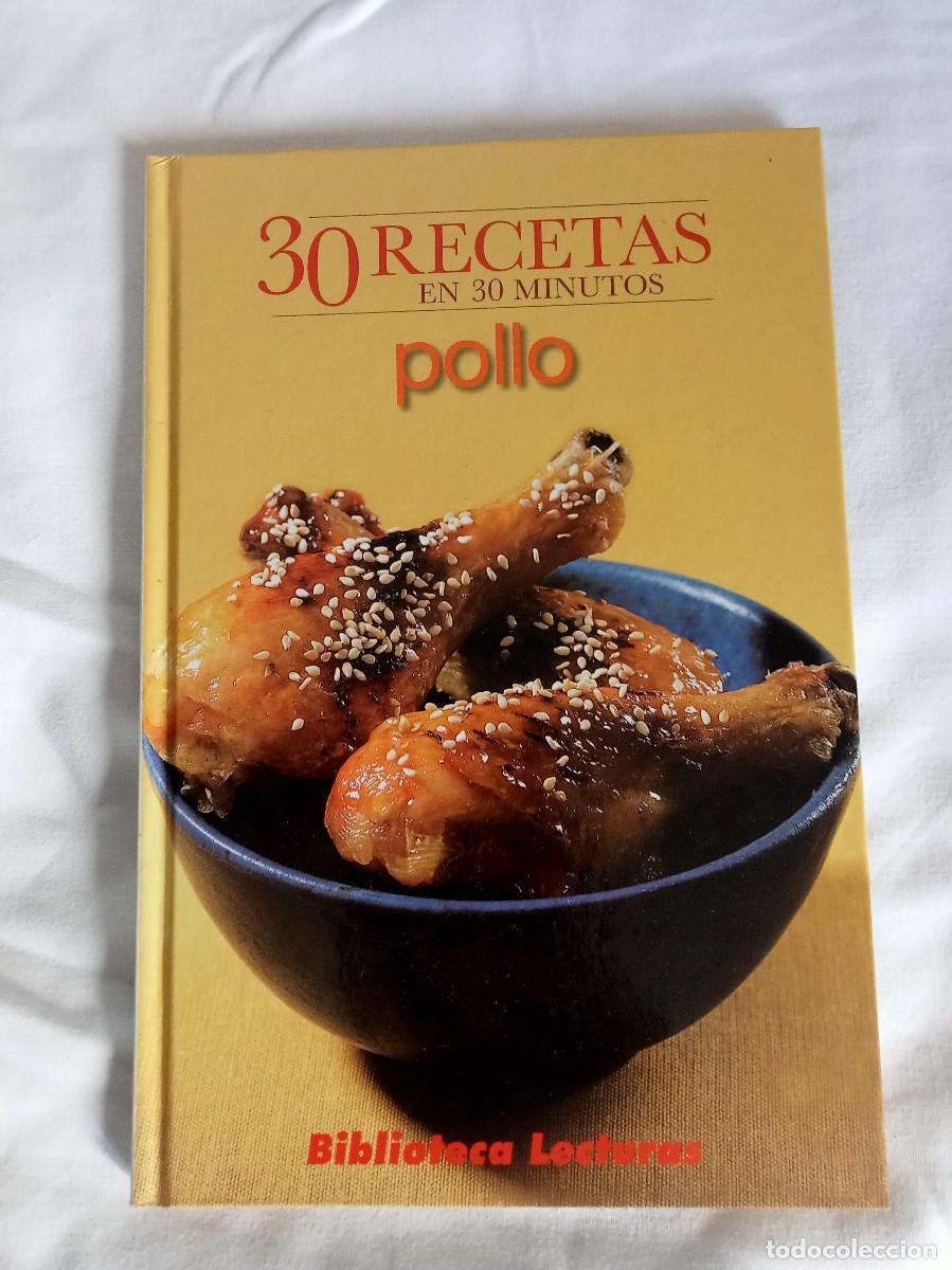 Libros: 30 Recetas en 30 Minutos Pollo Edipresse Hymsa Espa&ntilde;a Recetas de Cocina Lecturas