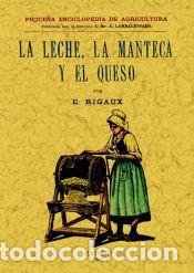 Libros: La leche, la manteca y el queso - Rigaux, E. - Foto 1