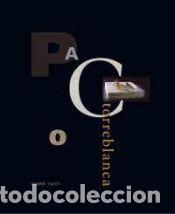 Libros: Paco Torreblanca - Torreblanca Garc&iacute;a, Francisco