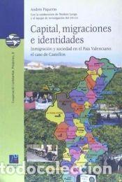Libros: Capital, migraciones e identidades - Piqueras, Andr&eacute;s