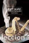 Libri: KUTIXIAK DONOSTIAR ERARA - AZPEITIA SALVADOR, JOSEMA