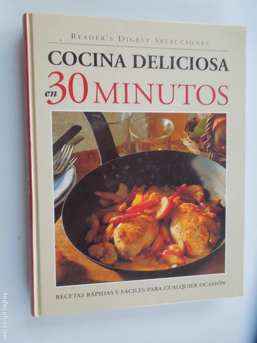 Libros: COCINA DELICIOSA EN 30 MINUTOS . RECETAS RAPIDAS Y F&Aacute;CILES PARA CUALQUIER OCASION -2002