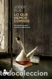 Libros: Lo que hemos comido - Josep Pla