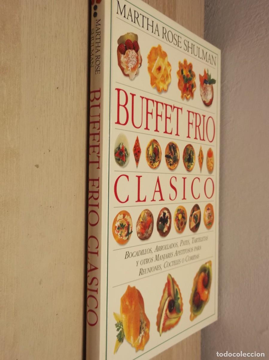 Libros: BUFFET FRIO CL&Aacute;SICO. Bocadillos, Pat&eacute;s, Tartaletas TAPA DURA