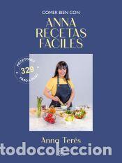 Libros: Comer bien con Anna Recetas F&aacute;ciles - Anna Recetas F&aacute;ciles