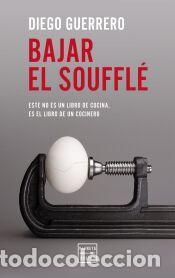Libri: Bajar el souffl&eacute; - Guerrero, Diego