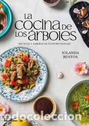 Libros: La cocina de los &aacute;rboles - Bustos Cabezuelo, Iolanda