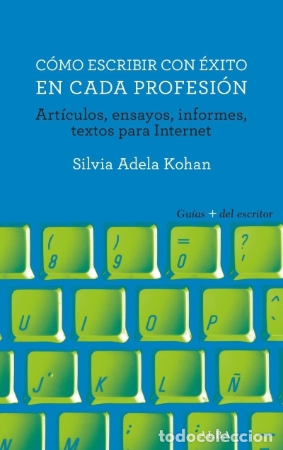 Libri: T&eacute;cnicas de escritura para profesionales - Kohan, Silvia Adela
