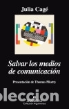 Libros: Salvar los medios de comunicaci&oacute;n - Cag&eacute;, Julia - Foto 1