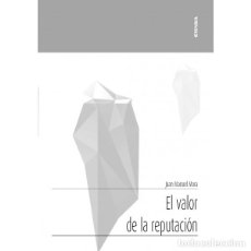 Libros: EL VALOR DE LA REPUTACIÓN (J.M. MORA) EUNSA 2020. Lote 195181470