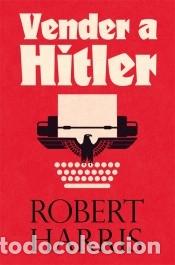 Libros: Vender a Hitler - Harris, Robert - Foto 1