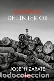 Libros: Guerras del interior - Z&aacute;rate, Joseph - Foto 1