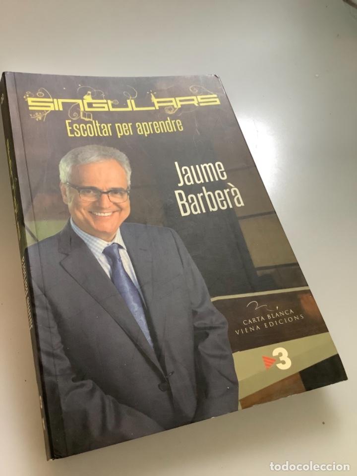 Libros: SINGULARS, ESCOLTAR PER APRENDRE-JAUME BARBERA - Foto 1