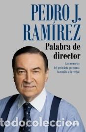 Libros: Palabra de director - Ram&iacute;rez, Pedro J. - Foto 1