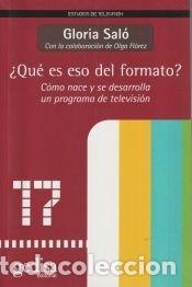 Libros: &iquest;Qu&eacute; es eso del formato? - Gloria Sal&oacute; - Foto 1