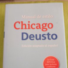 Libros: MANUAL DE ESTILO CHICAGO DEUSTO. Lote 338688338