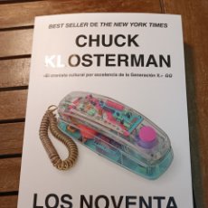 Libros: LOS NOVENTA CHUCK KLOSTERMAN 2023 DE LA CAÍDA DEL MURO DE BERLÍN A LAS TORRES GEMELAS. Lote 399610749