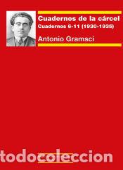 B&uuml;cher: Cuadernos de la c&aacute;rcel II: Cuadernos 6-11 (1930-1933) - Gramsci, Antonio