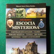 Libros: ESCOCIA MISTERIOSA MIGUEL PALMA ROLDAN
