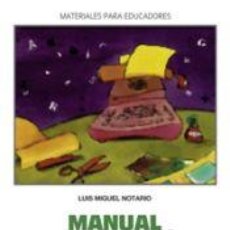 Libros: MANUAL PARA PEQUEÑAS PUBLICACIONES - LUIS MIGUEL NOTARIO