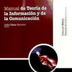 Libros: MANUAL DE TEORÍA DE LA INFORMACIÓN Y DE LA COMUNICACIÓN - PÉREZ HERRERO, JULIO CÉSAR
