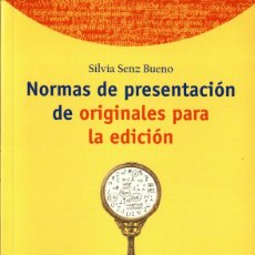 Libros: NORMAS DE PRESENTACIÓN DE ORIGINALES PARA LA EDICIÓN. SILVIA SAENZ BUENO - TREA