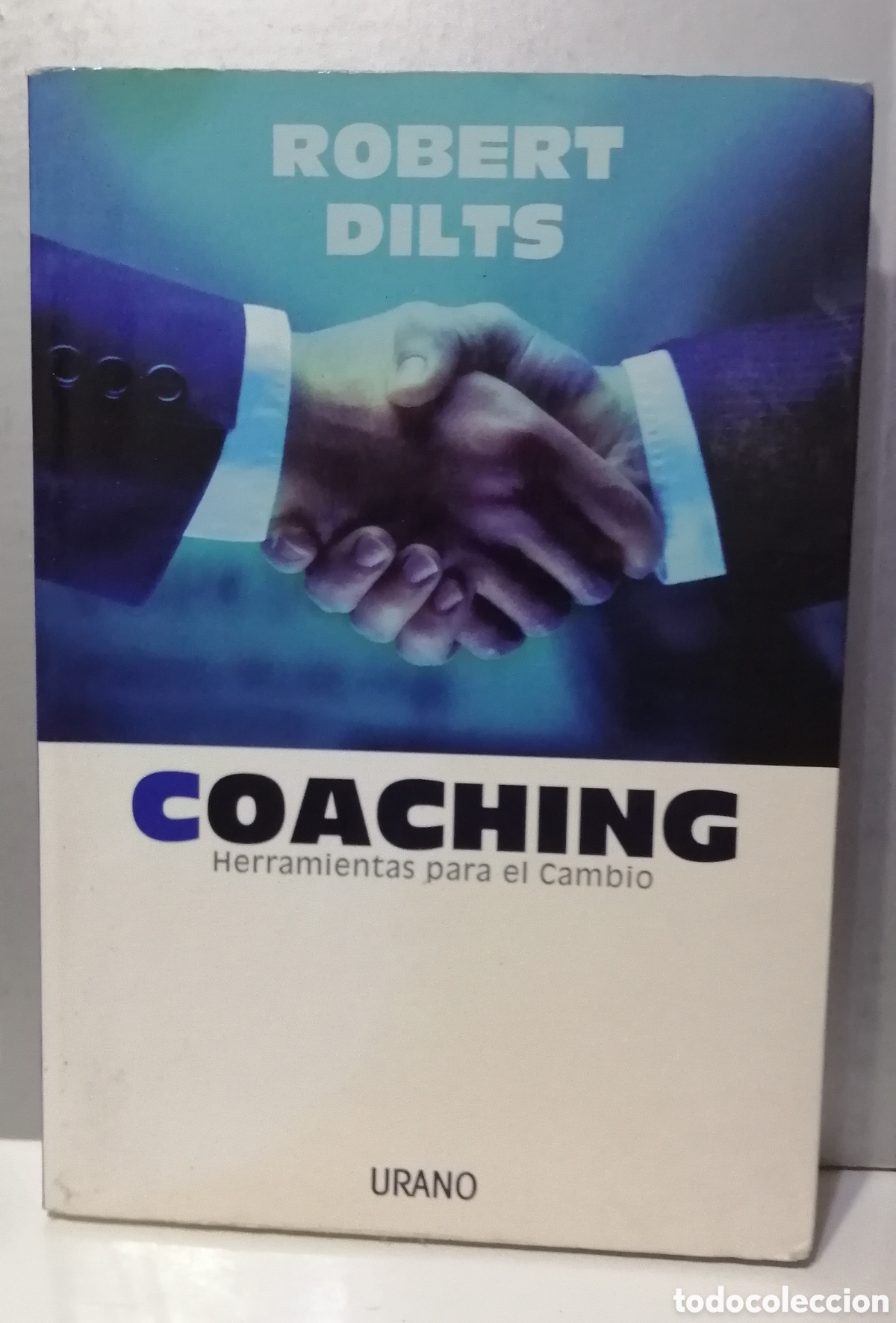Libros: Coaching Herramientas para el cambio Robert Dilts - Foto 1