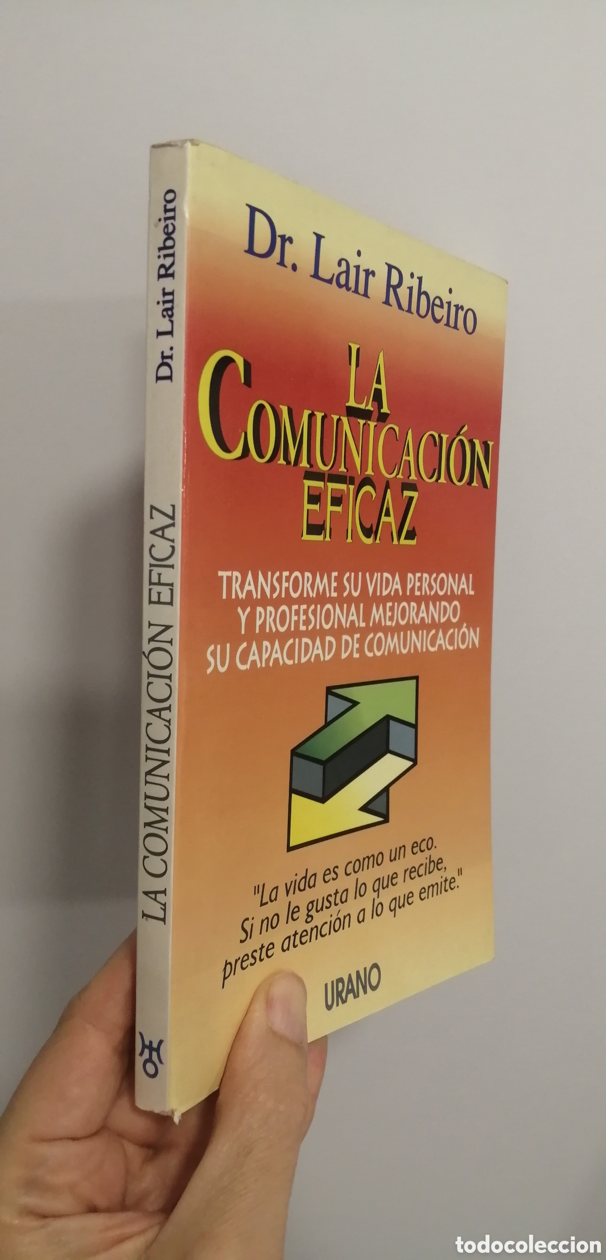 Libros: La comunicaci&oacute;n eficaz Dr. Lair Ribeiro Ediciones Urano - Foto 2