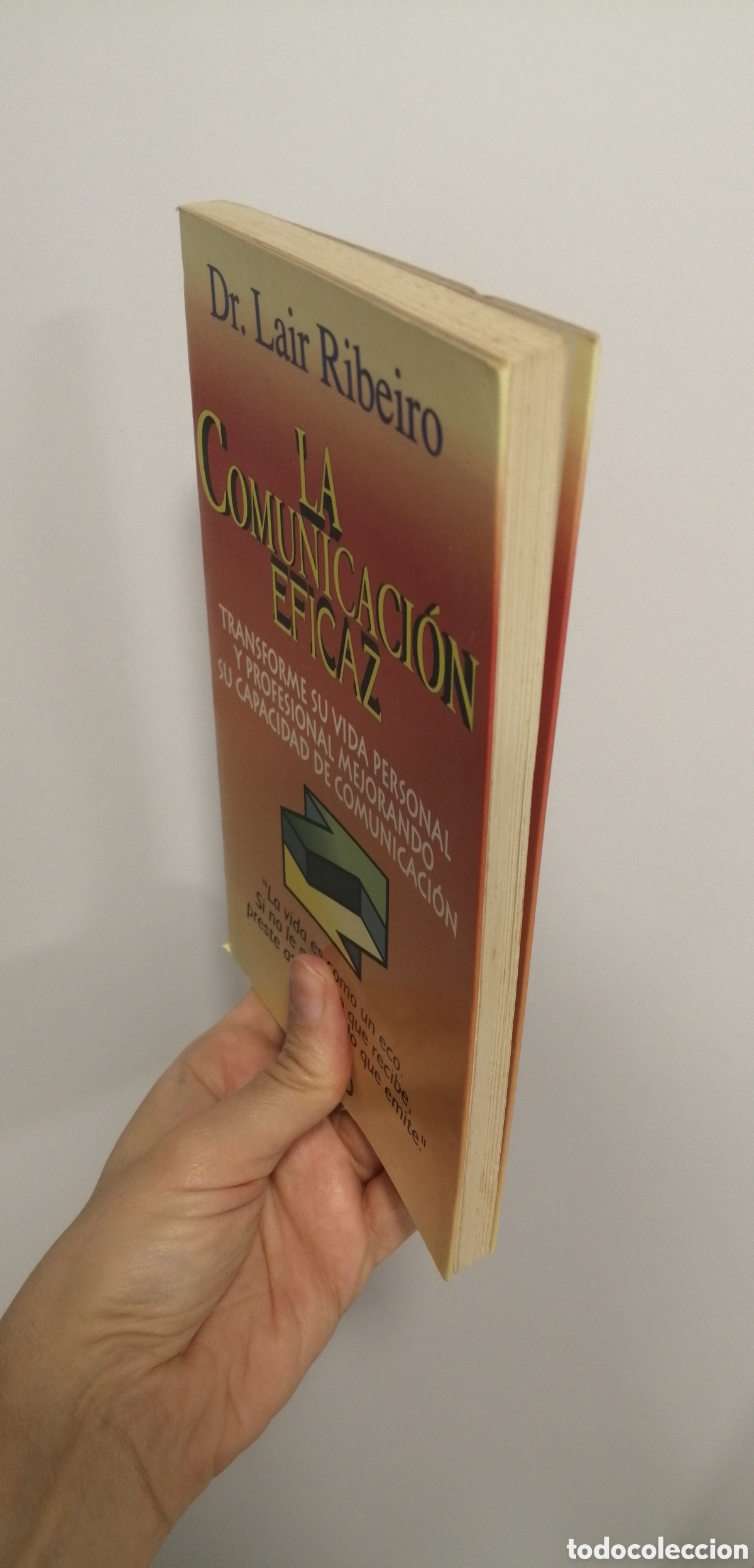 Libros: La comunicaci&oacute;n eficaz Dr. Lair Ribeiro Ediciones Urano - Foto 3