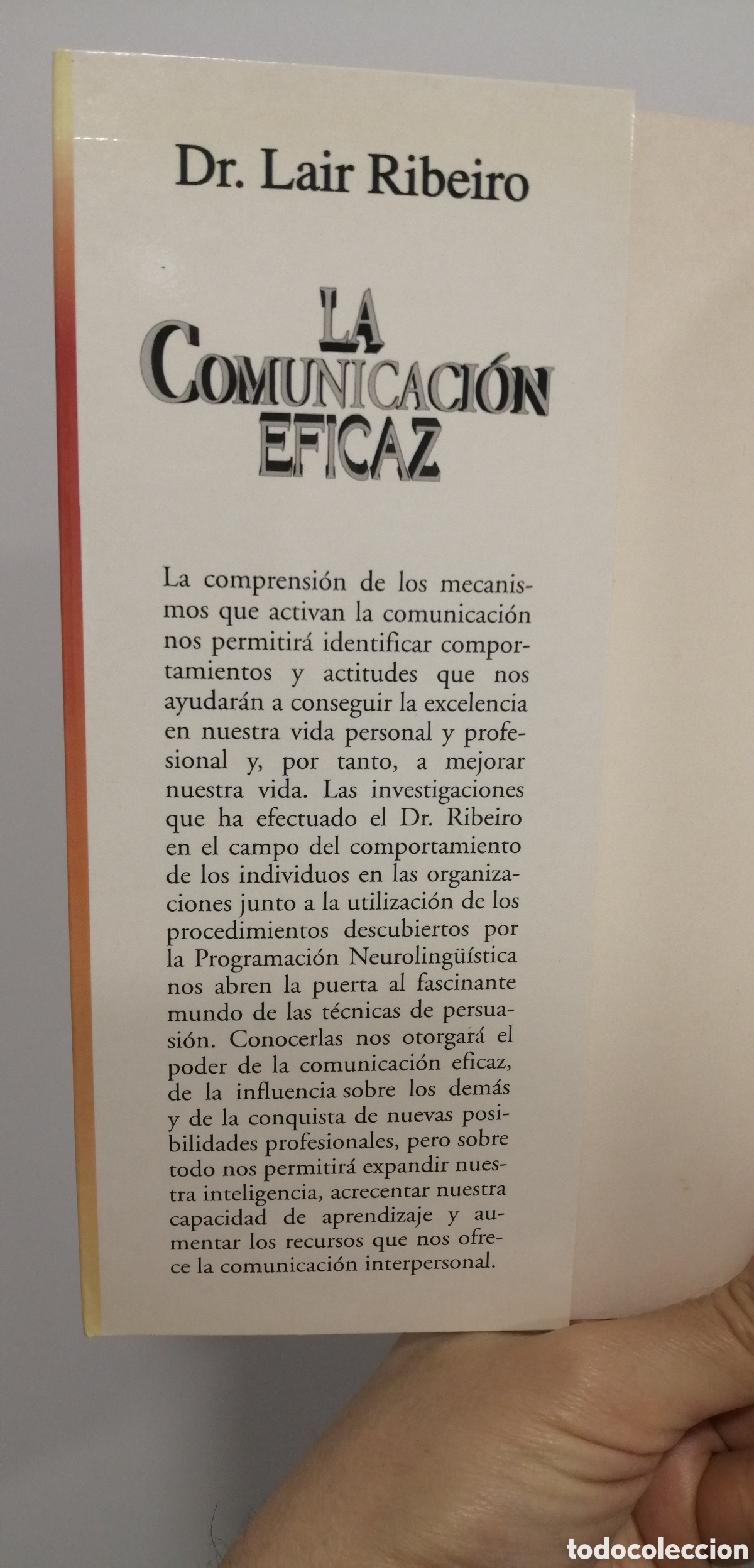 Libros: La comunicaci&oacute;n eficaz Dr. Lair Ribeiro Ediciones Urano - Foto 5